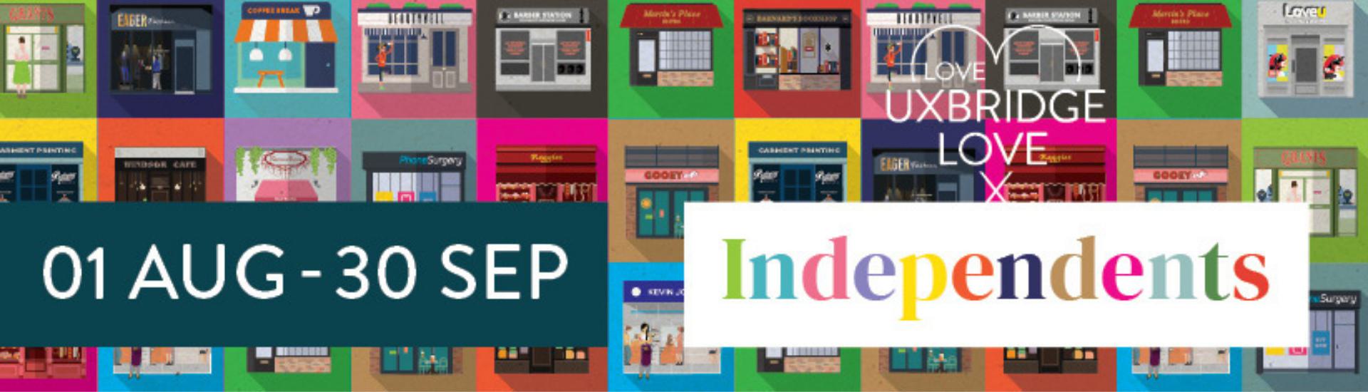 Tomorrow our Love Uxbridge, Love Independents campaign begins!